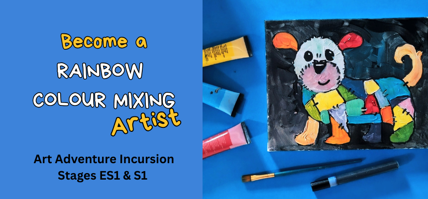 Become a Rainbow Colour Mixing Artist Incursion for ES1 & S1 students