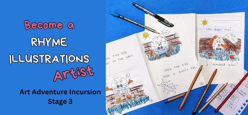 Become a Rhyme Illustrations Artist Incursion for Stage 3 students